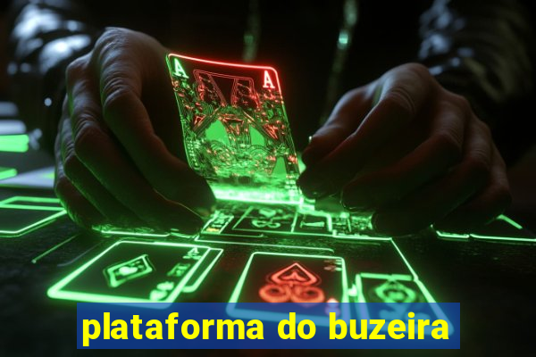 plataforma do buzeira